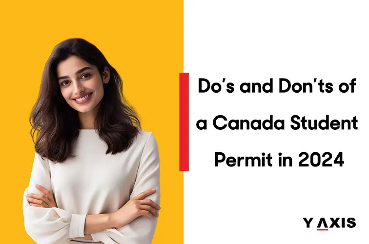 Canada Study Permit Dos and Don’ts in 2024